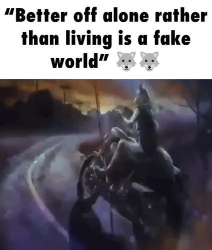 Better Alone Than Fake