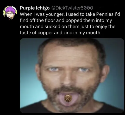 Sucking Pennies for the Taste
