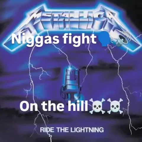 Nigas Fight on the Hill