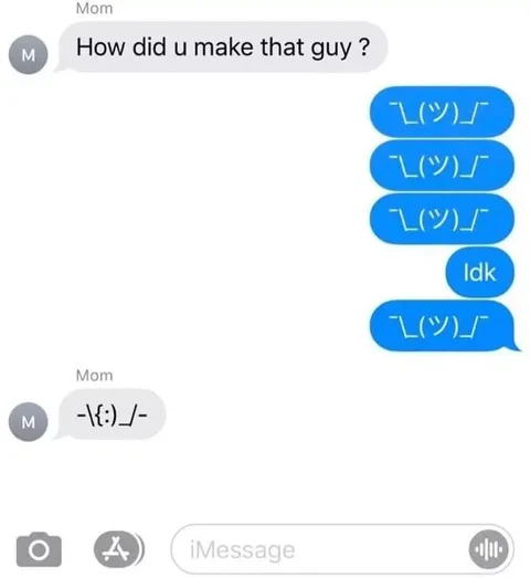 Mom Asks About the Shrug Guy