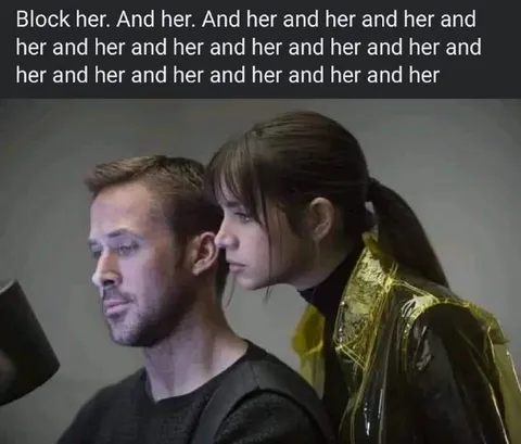 Block Her And Her And Her