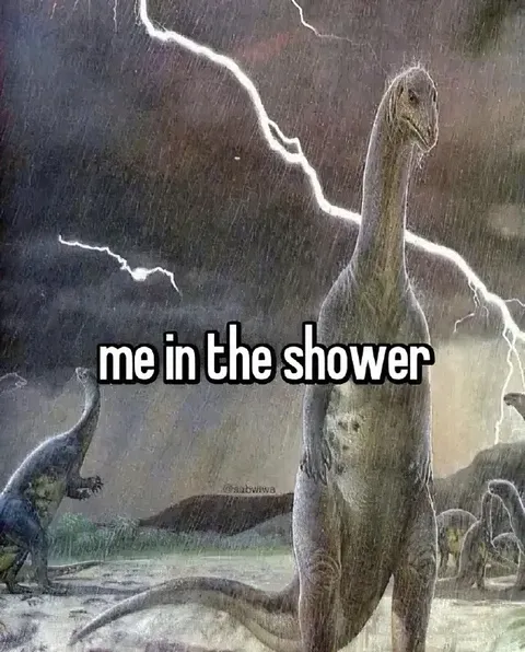 Me in the Shower Dinosaur