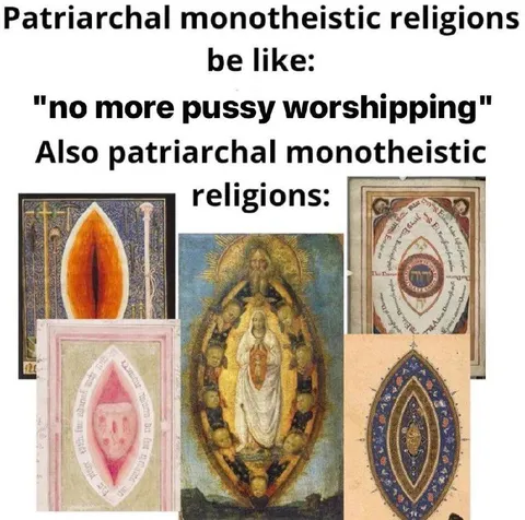 Patriarchal Religions and Pussy Worship