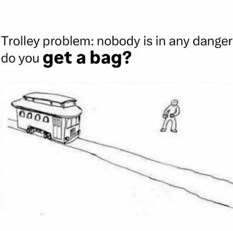 Trolley Problem Gets a Bag