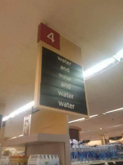 Aisle Four Water Sign
