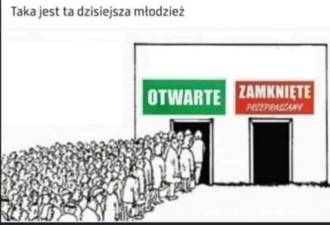 Dzisiejsza młodzież wybiera otwarte