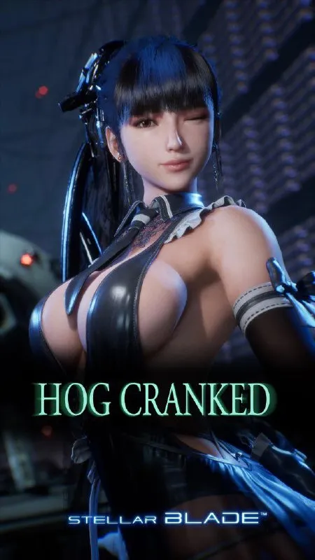 Hog Cranked Stellar Blade