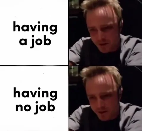 Having a Job Versus No Job