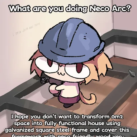 Neco Arc Builds a House