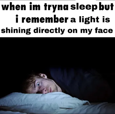 Trying to Sleep but Remembering the Light
