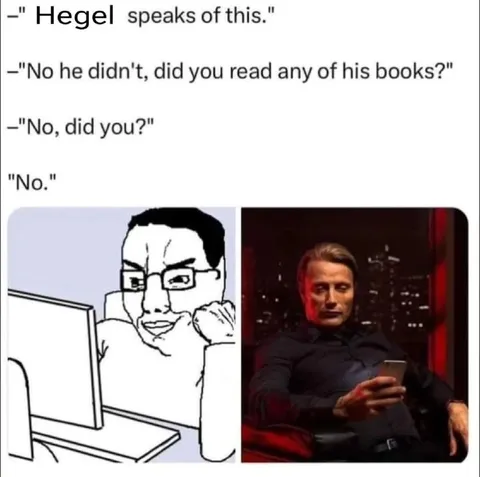 Nobody Read Hegel's Books