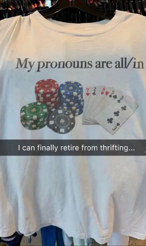 My Pronouns Are All In