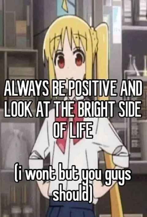 Always Look on the Bright Side