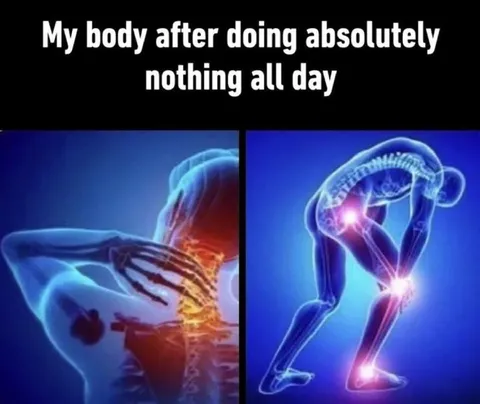 Body Hurts After Doing Nothing