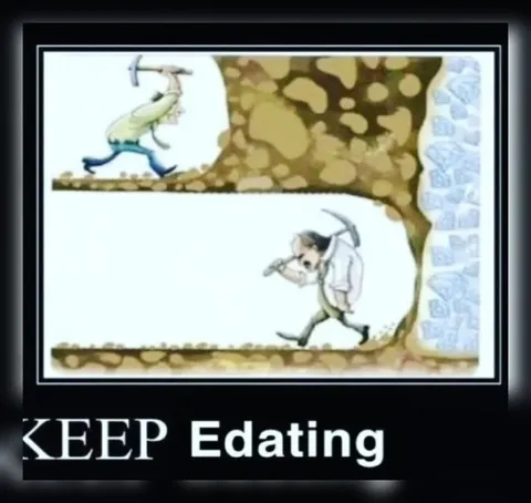 Keep Edating Miner Meme