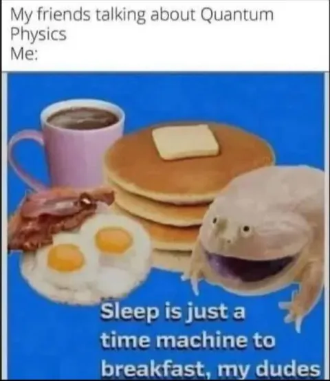 Quantum Physics Breakfast Wisdom