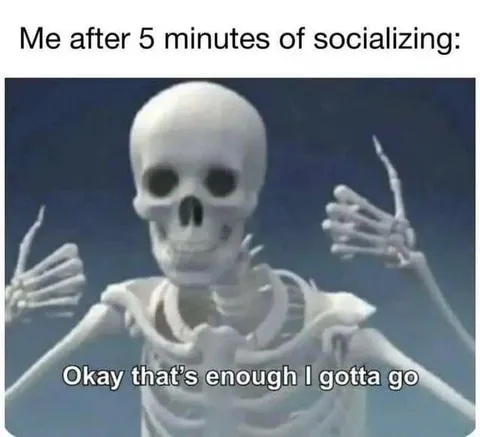 Skeleton Leaves After Socializing