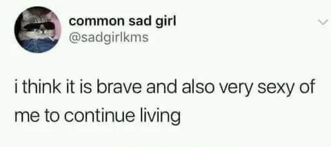 Brave and Sexy to Keep Living