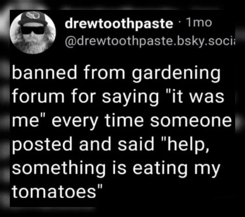 Banned From Gardening Forum