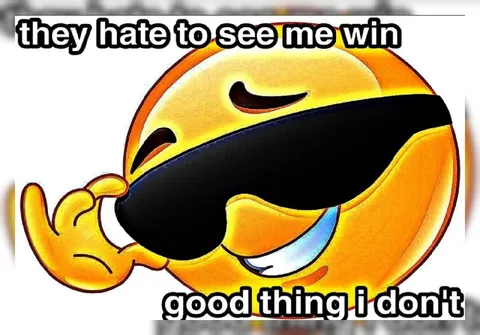 They Hate to See Me Win