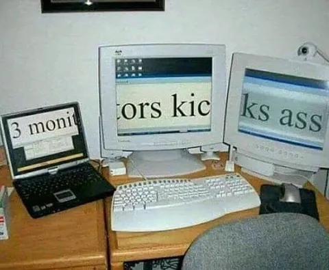 Three Monitors Kick Ass