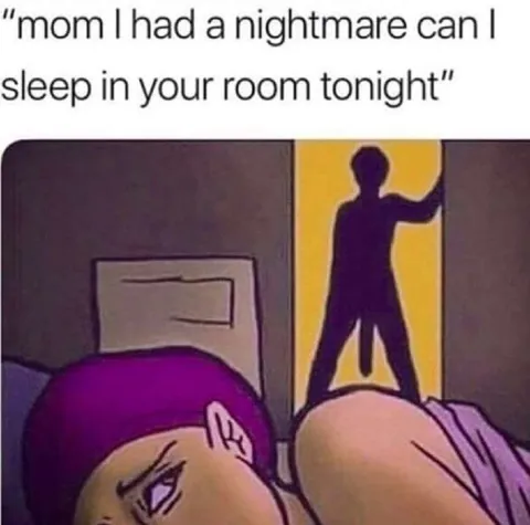 Nightmare in Mom's Room