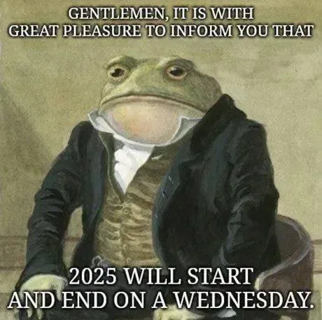 2025 Starts and Ends Wednesday
