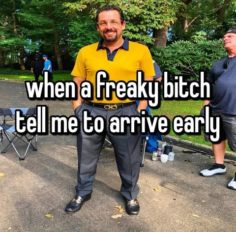 When She Says Arrive Early
