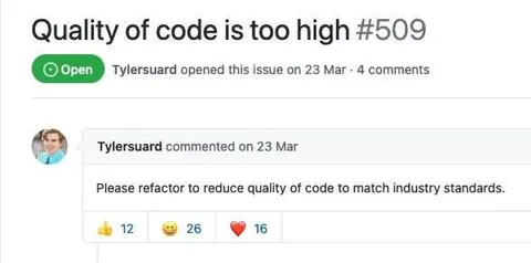 Quality of Code Too High
