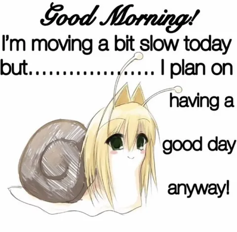 Slow Snail Good Morning
