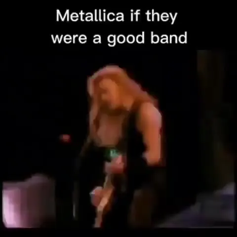 Metallica If They Were a Good Band