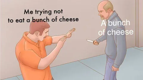 Trying Not to Eat Cheese
