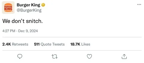 Burger King We Don’t Snitch Tweet
