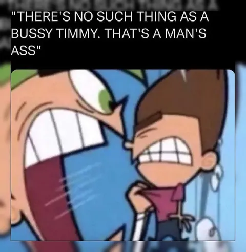 There’s No Such Thing as a Bussy Timmy
