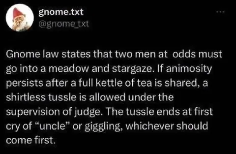 Gnome Law for Settling Feuds