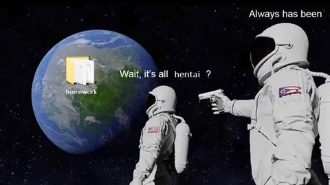 Always Has Been Hentai