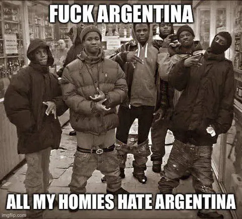 All My Homies Hate Argentina