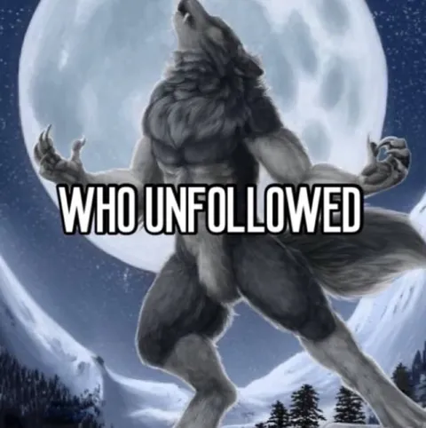 Who Unfollowed the Werewolf