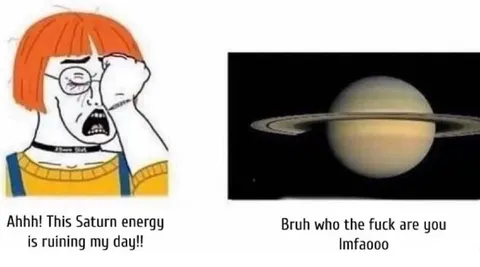 Saturn Energy Ruining My Day