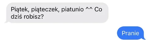 Piątek, piąteczek, piątunio — pranie