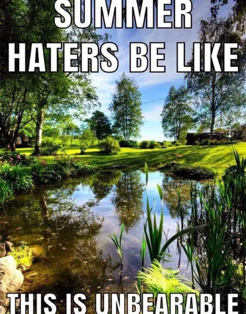 Summer Haters Find Paradise Unbearable