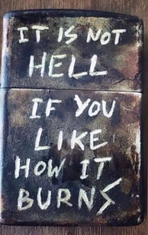It Is Not Hell If You Like How It Burns