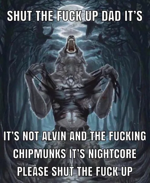 Nightcore Dad Needs Silence