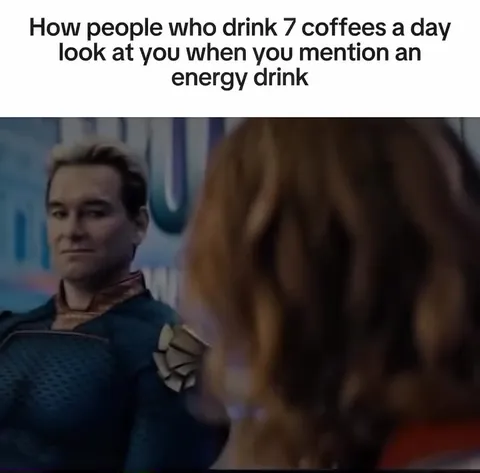 Seven Coffees Versus Energy Drink