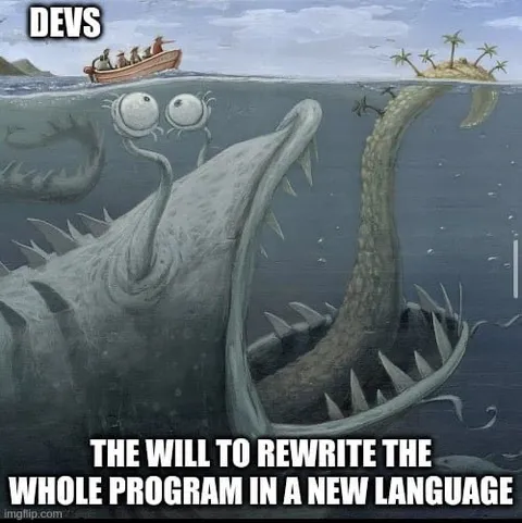 Devs Rewrite the Whole Program