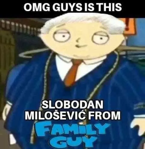 Slobodan Milošević from Family Guy