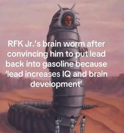 RFK Jr. Brain Worm Gasoline