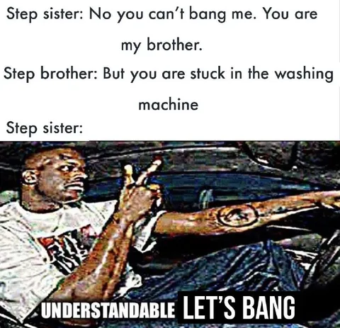 Step Sister Washing Machine Joke