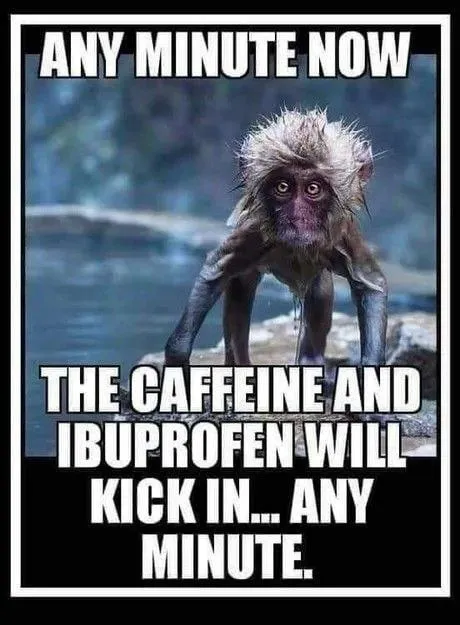 Caffeine and Ibuprofen Will Kick In