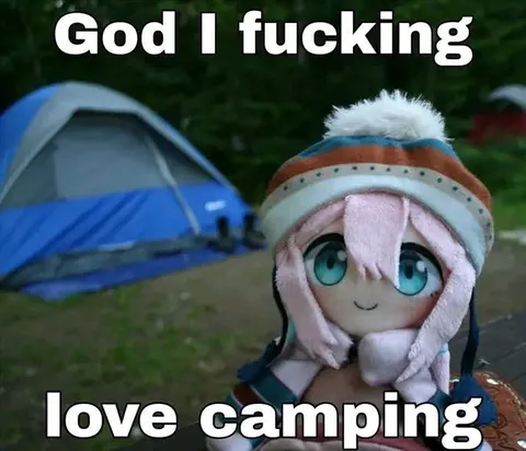 God I Fucking Love Camping